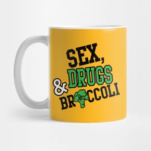 Sex Drugs Broccoli Mug